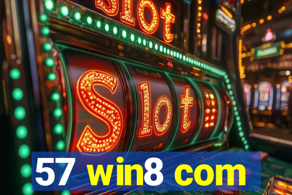 57 win8 com